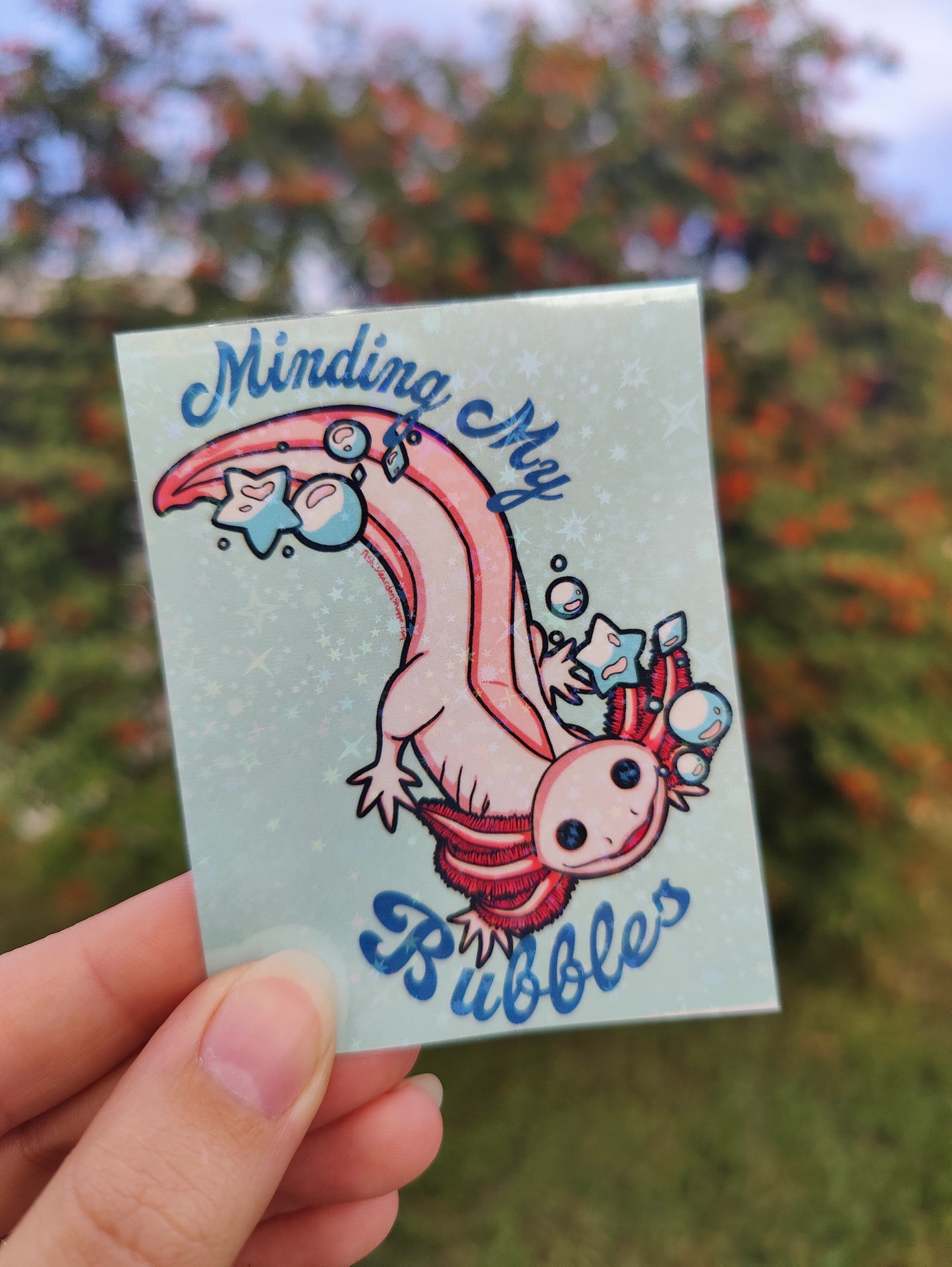 "Minding My Bubbles" Axolotl 3" Holographic Sticker