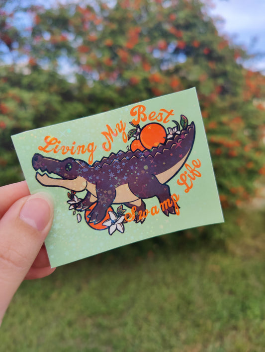 "Living My Best Swamp Life" Alligator 3" Holographic Sticker