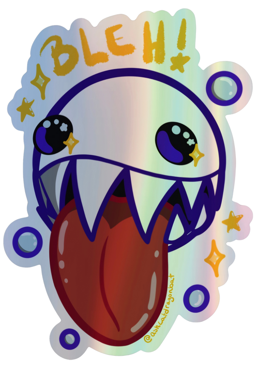 "BLEH!" 5" Holographic Sticker