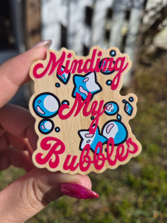 Minding My Bubbles 2.5" Wooden Pin Badge