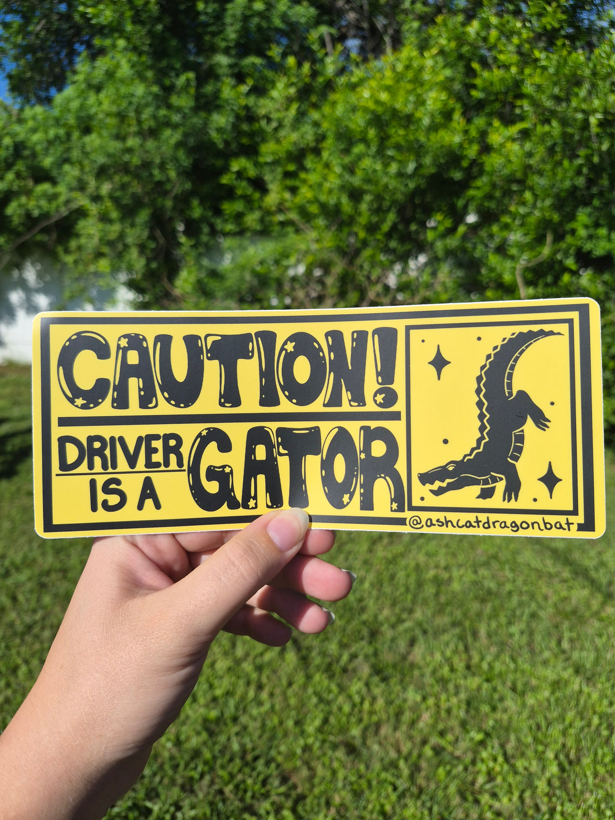 "CAUTION! Driver is a Gator!" 8" Matte Bumper Sticker